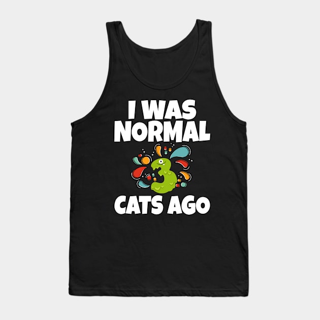 I Was Normal Three Cats Ago Tank Top by Work Memes